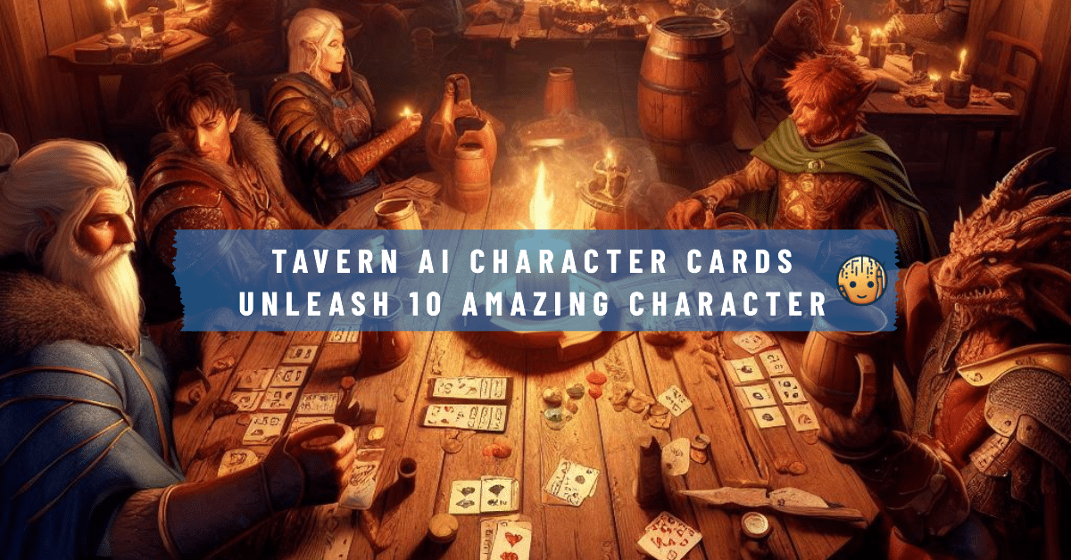 Tavern AI Character Cards