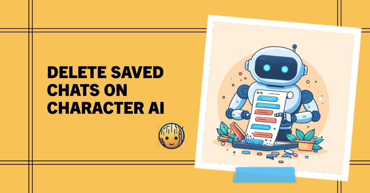 How To Delete Saved Chats On Character AI