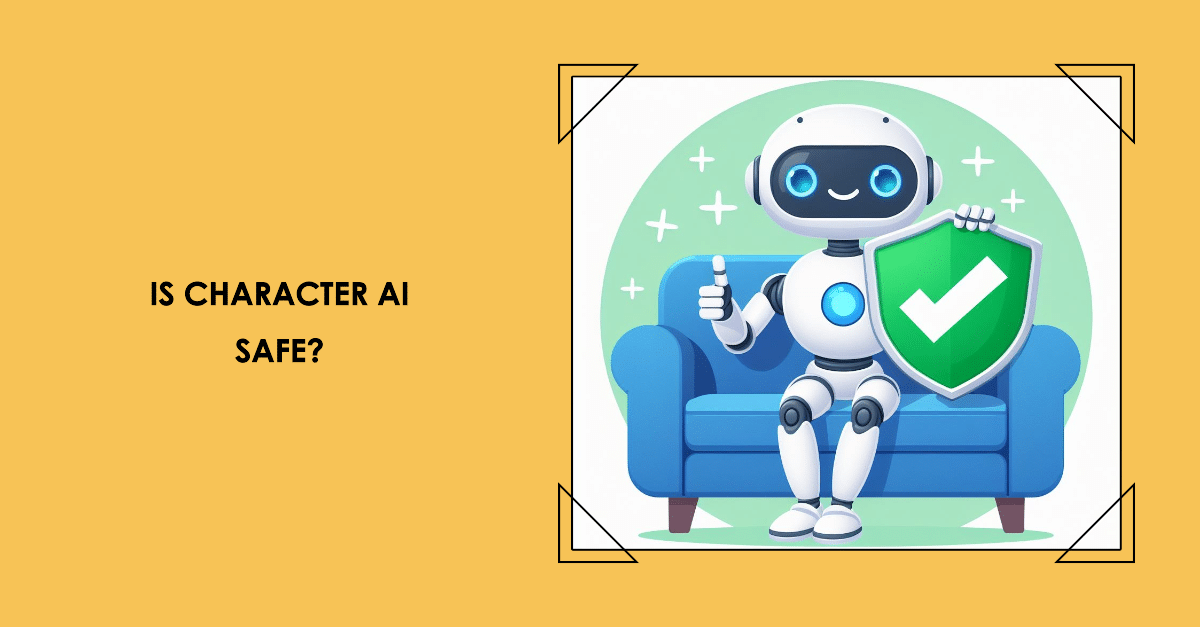 Is Character AI Safe